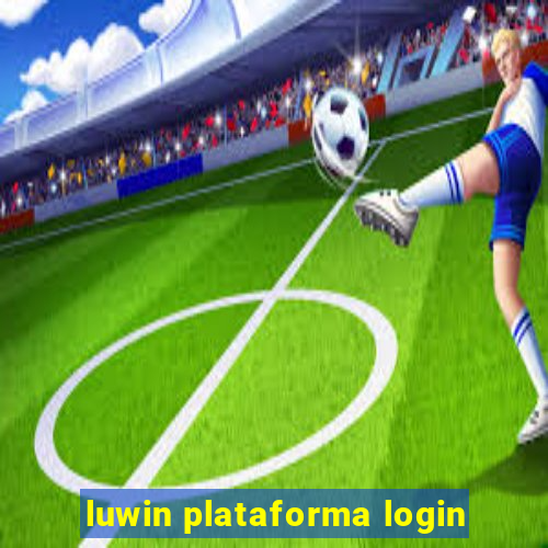 luwin plataforma login